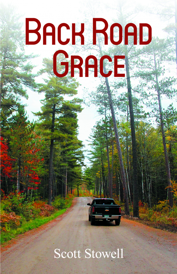 Back Road Grace is a collection of Scott Stowell's essays, memoirs and short fic